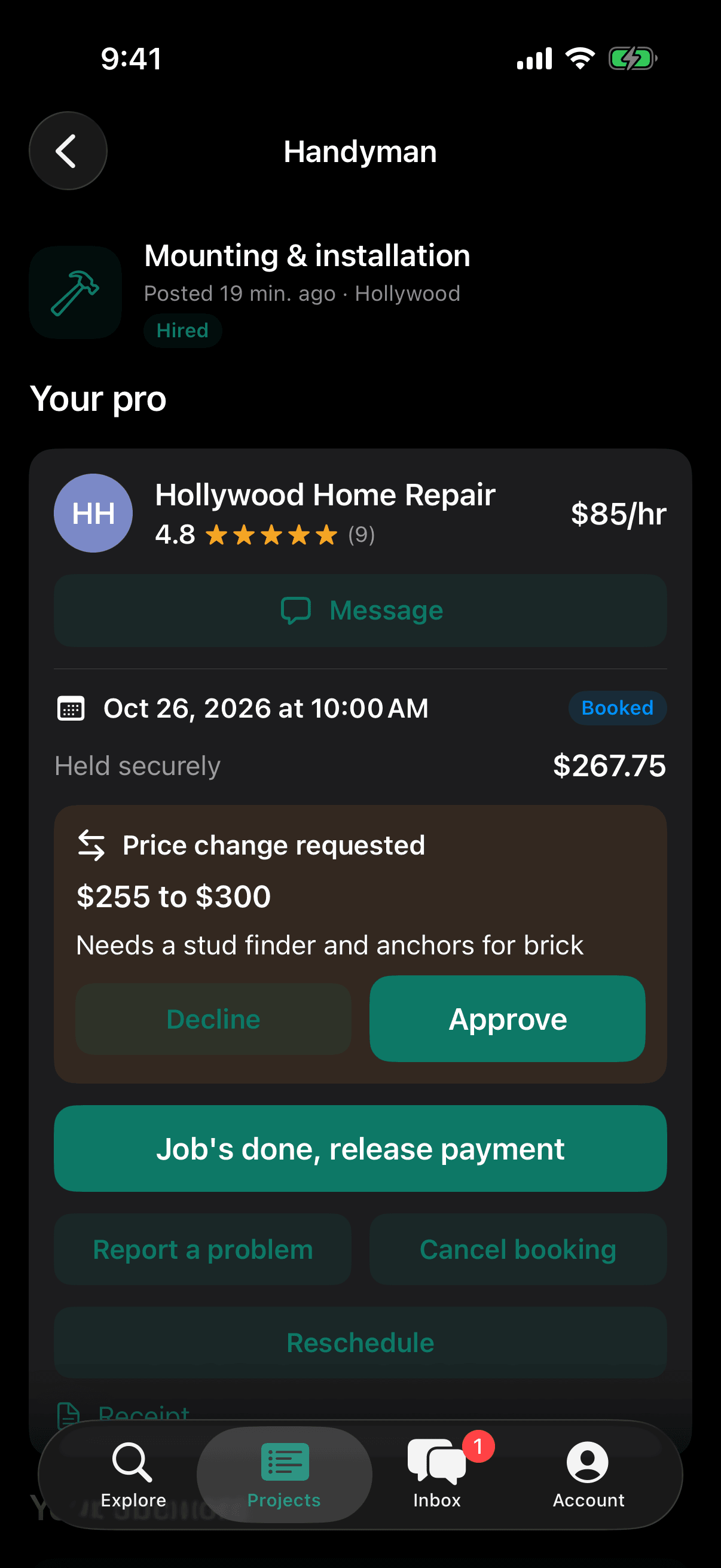Booked handyman job with $267.75 held securely, a price change request to approve or decline, and Job's done, release payment.